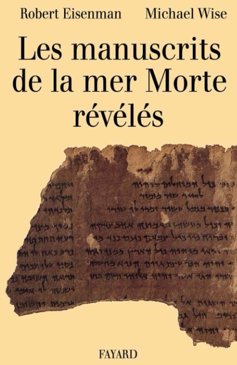Les Manuscrits de la mer Morte révélés 9782213593500