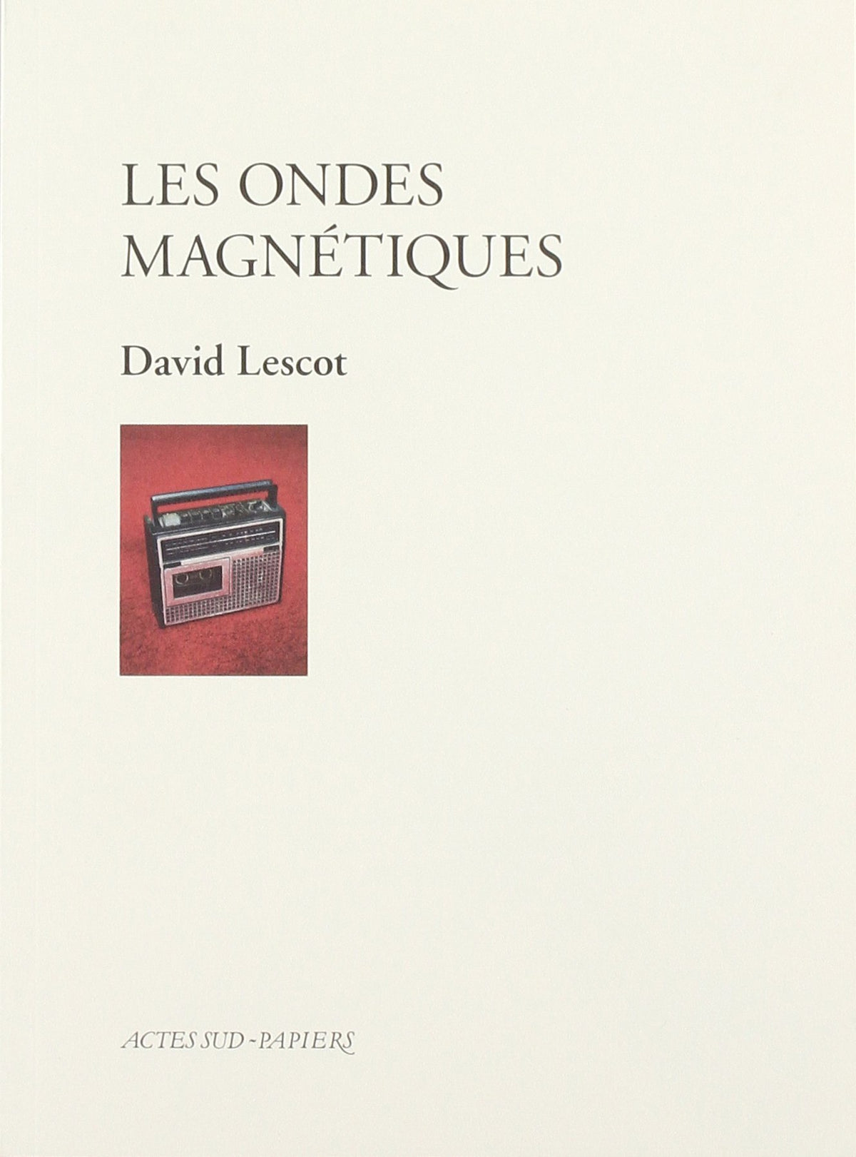 Les ondes magnétiques 9782330103415