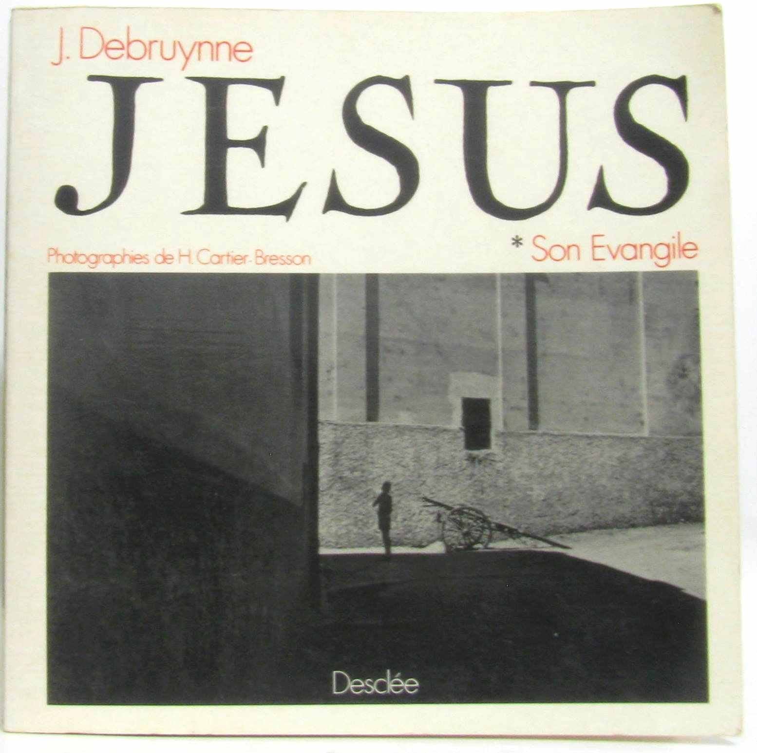 Jésus: Tome 1, Son évangile 9782718903170