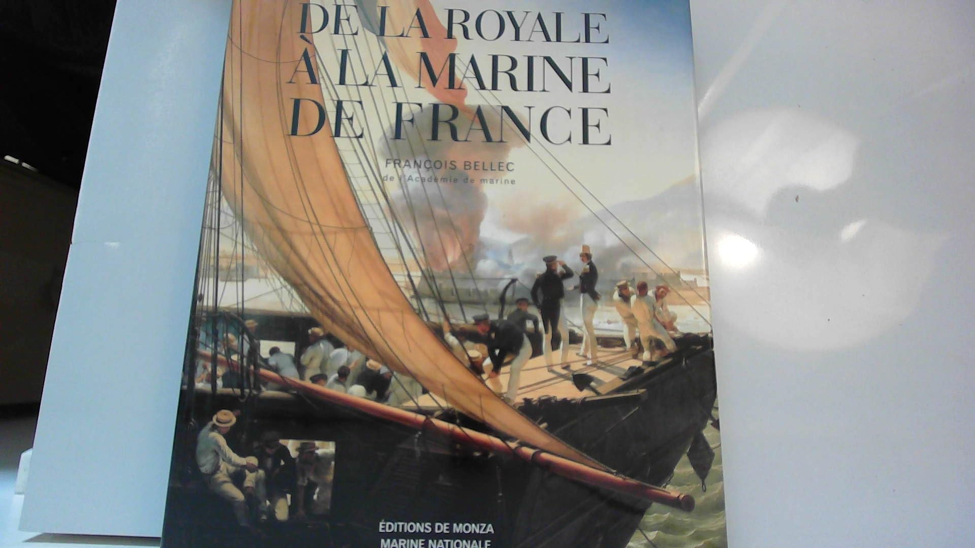 De la Royale à la marine de France 9782908071993