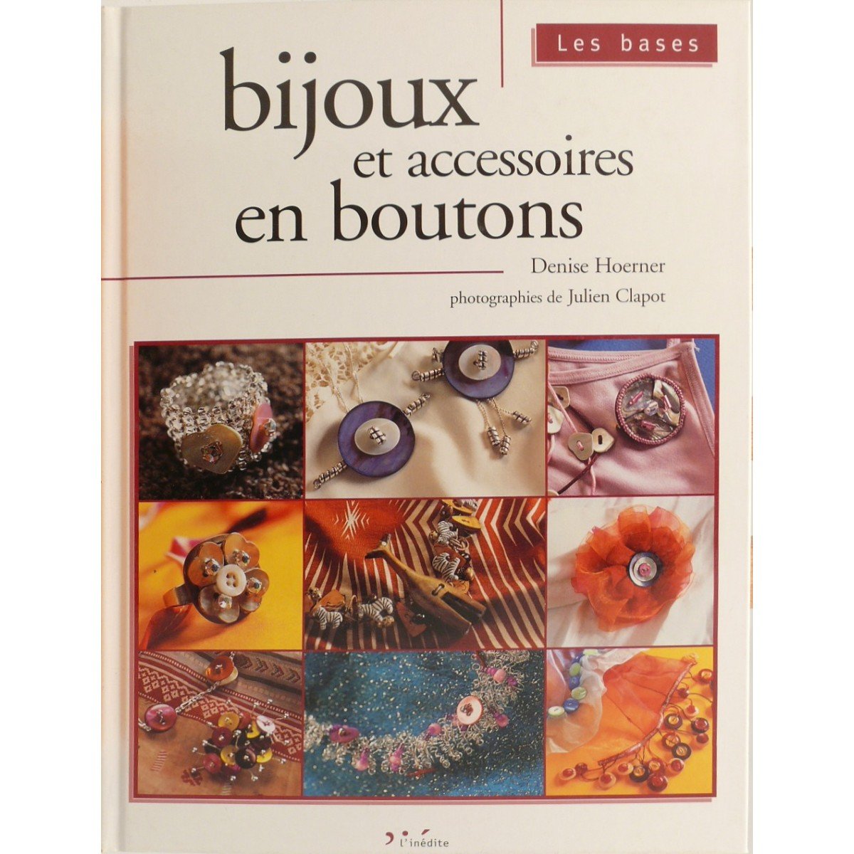 Bijoux et accessoires en boutons 9782908894851