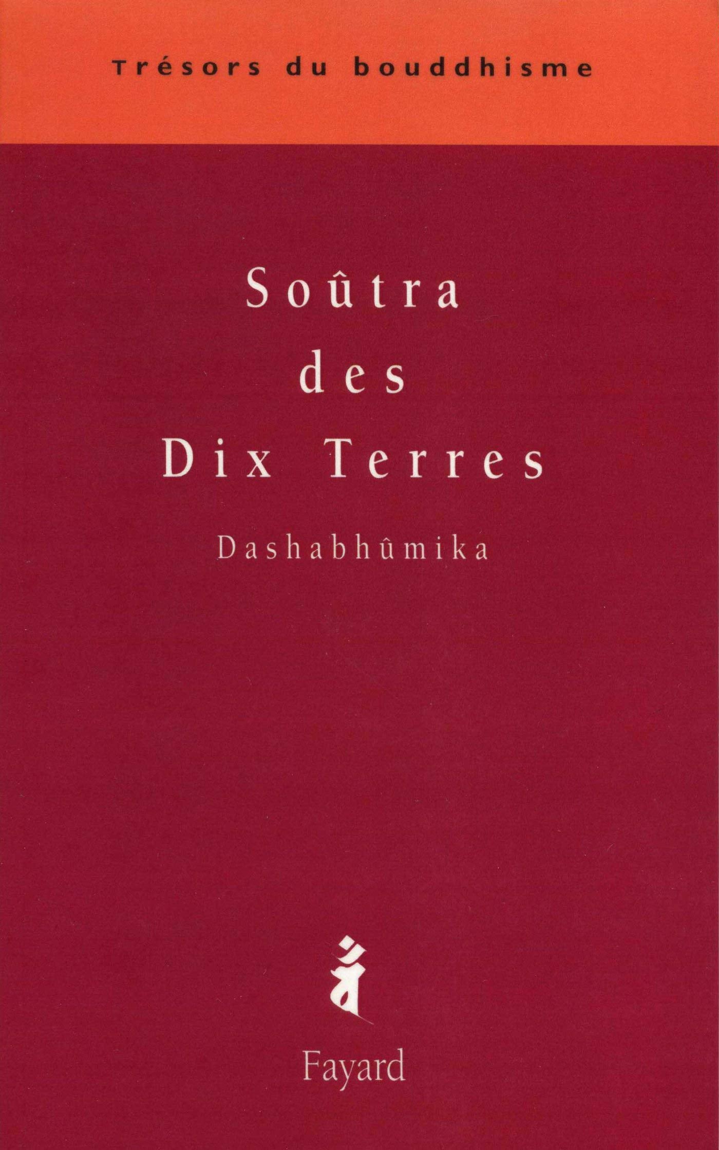 Soûtra des Dix Terres 9782213622569