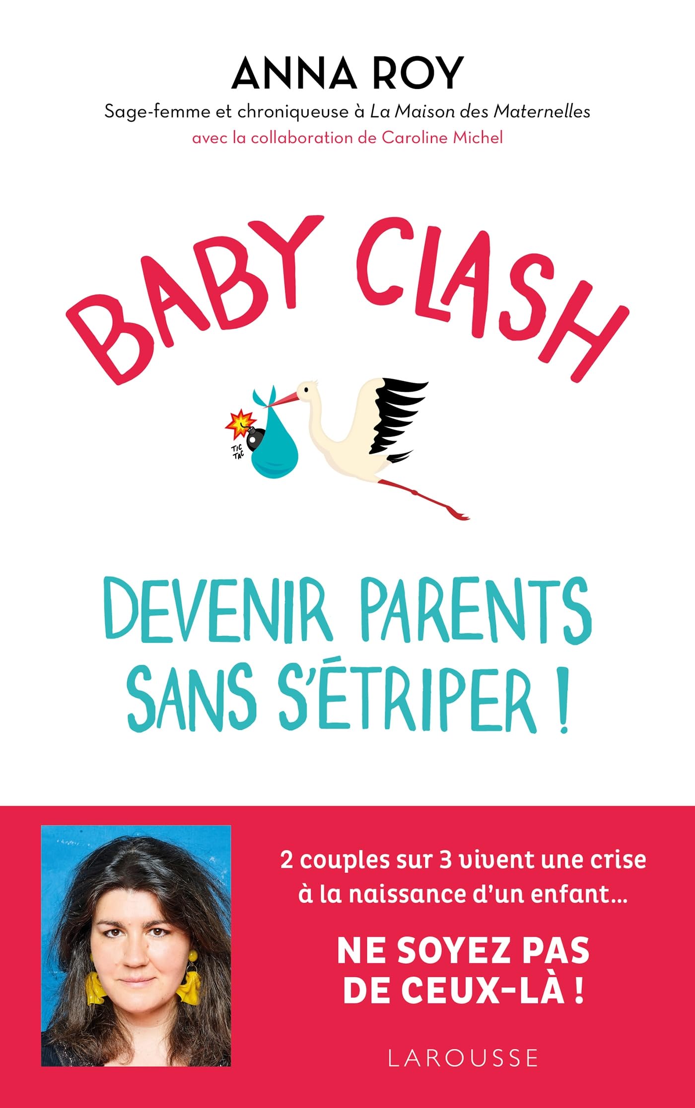 Baby clash, devenir parents sans s'étriper ! 9782036043657