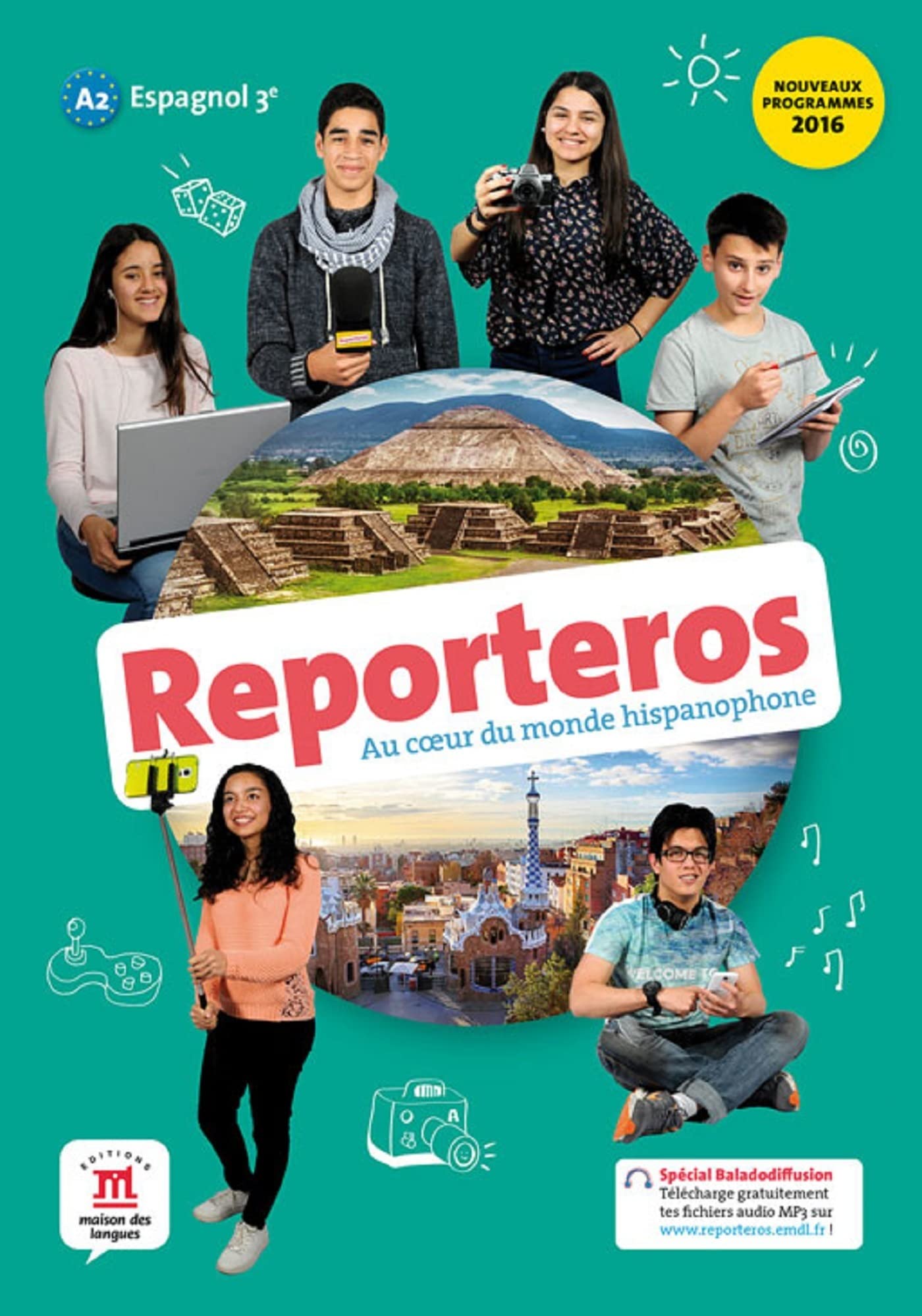 Reporteros 3e - Livre de l'élève: Au cœur du monde hispanophone 9782356853868