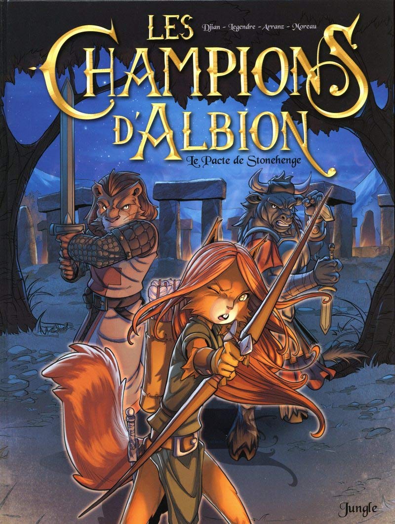 Les Champions d'Albion - tome 1 Le Pacte de Stonehenge (1) 9782822212946