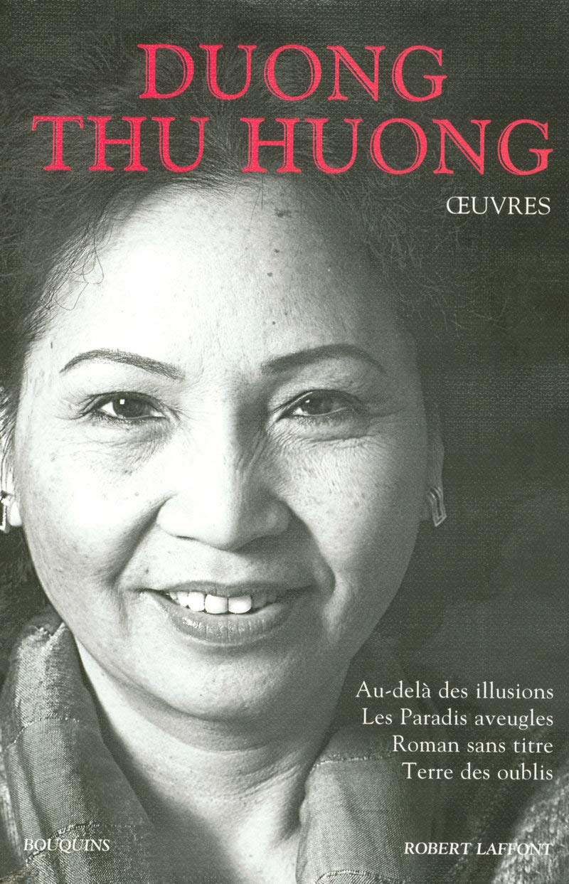 Oeuvres: Au-delà des illusions - Les Paradis aveugles - Roman sans titre - Terre des oublis 9782221110713