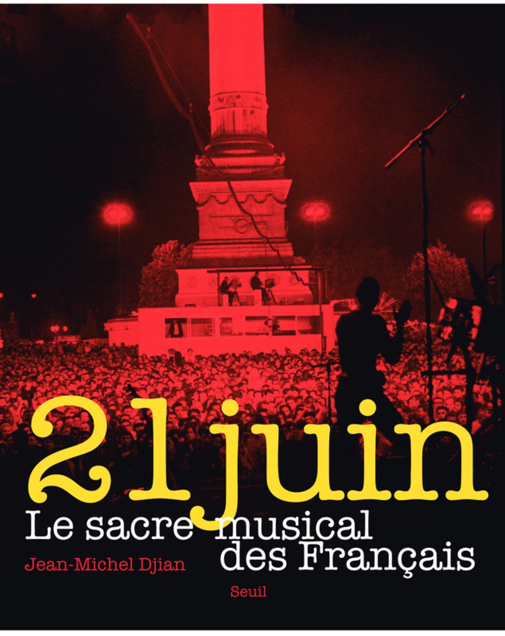 21 juin: Le sacre musical des Français 9782021043730