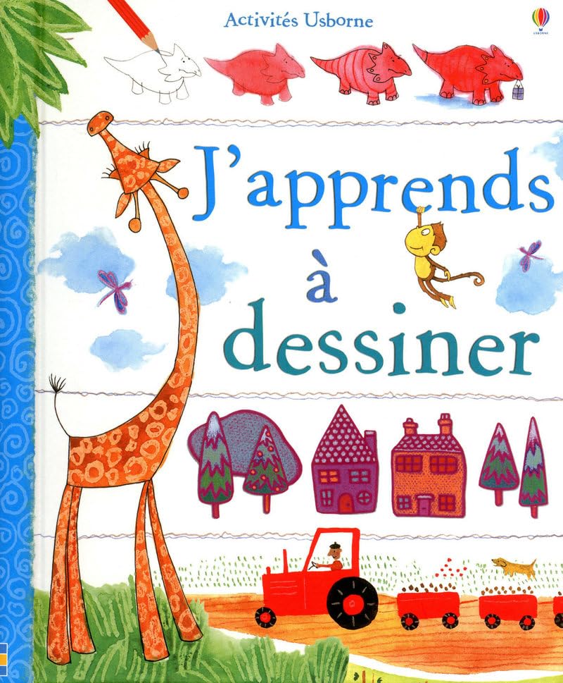 J'APPRENDS A DESSINER - ACTIVITES USBORNE 9781409527572