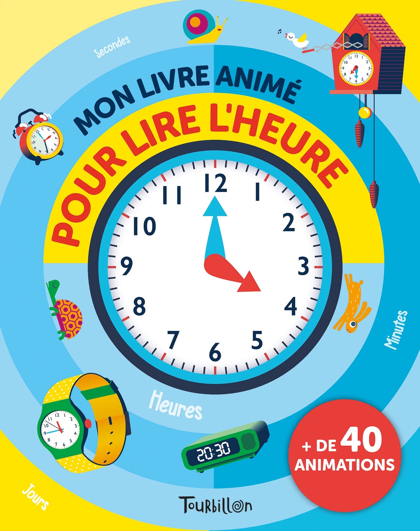Mon livre animé pour lire l'heure 9791027609024