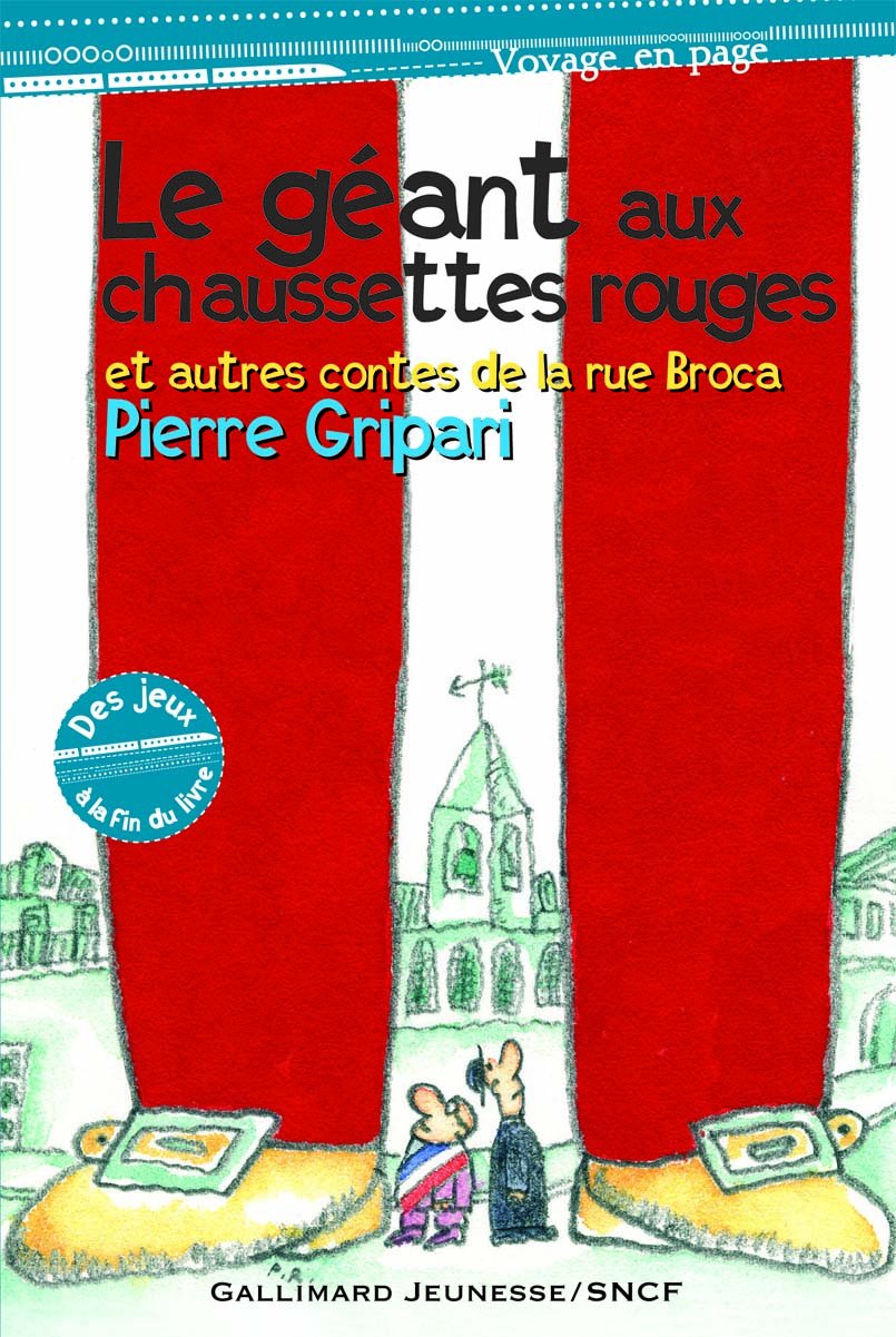 Le géant aux chaussettes rouges et autres contes de la rue Broca 9782070611263