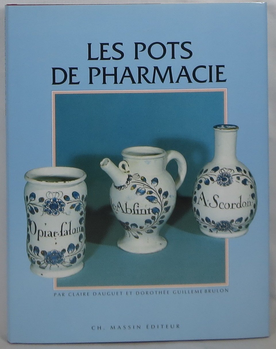 Les Pots de pharmacie 9782707201157