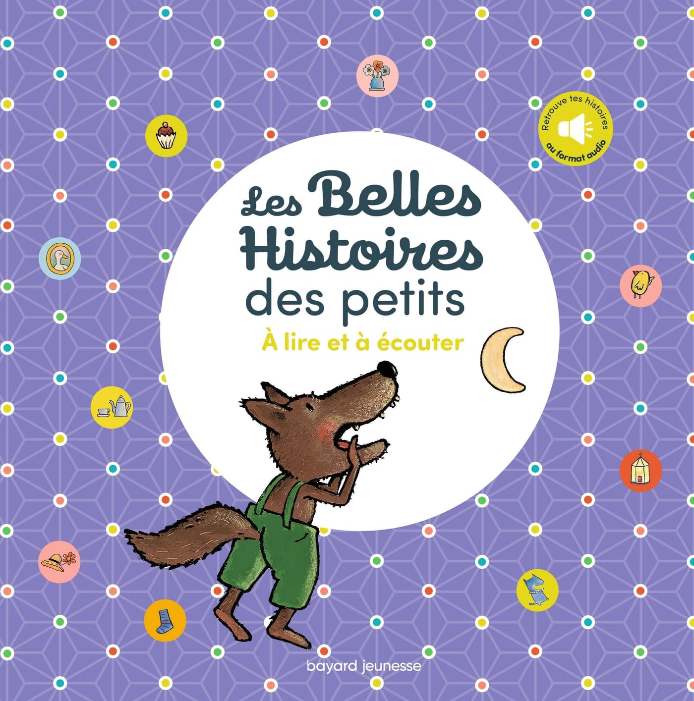 Les Belles Histoires des petits à lire et à écouter 9791036360787