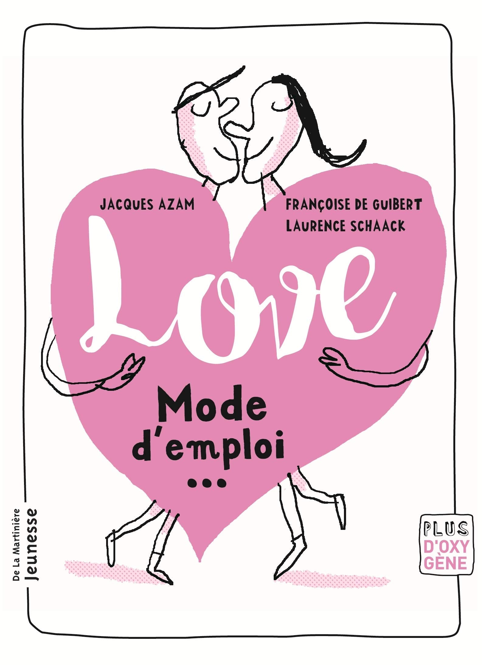 Love: Mode d'emploi 9782732477992