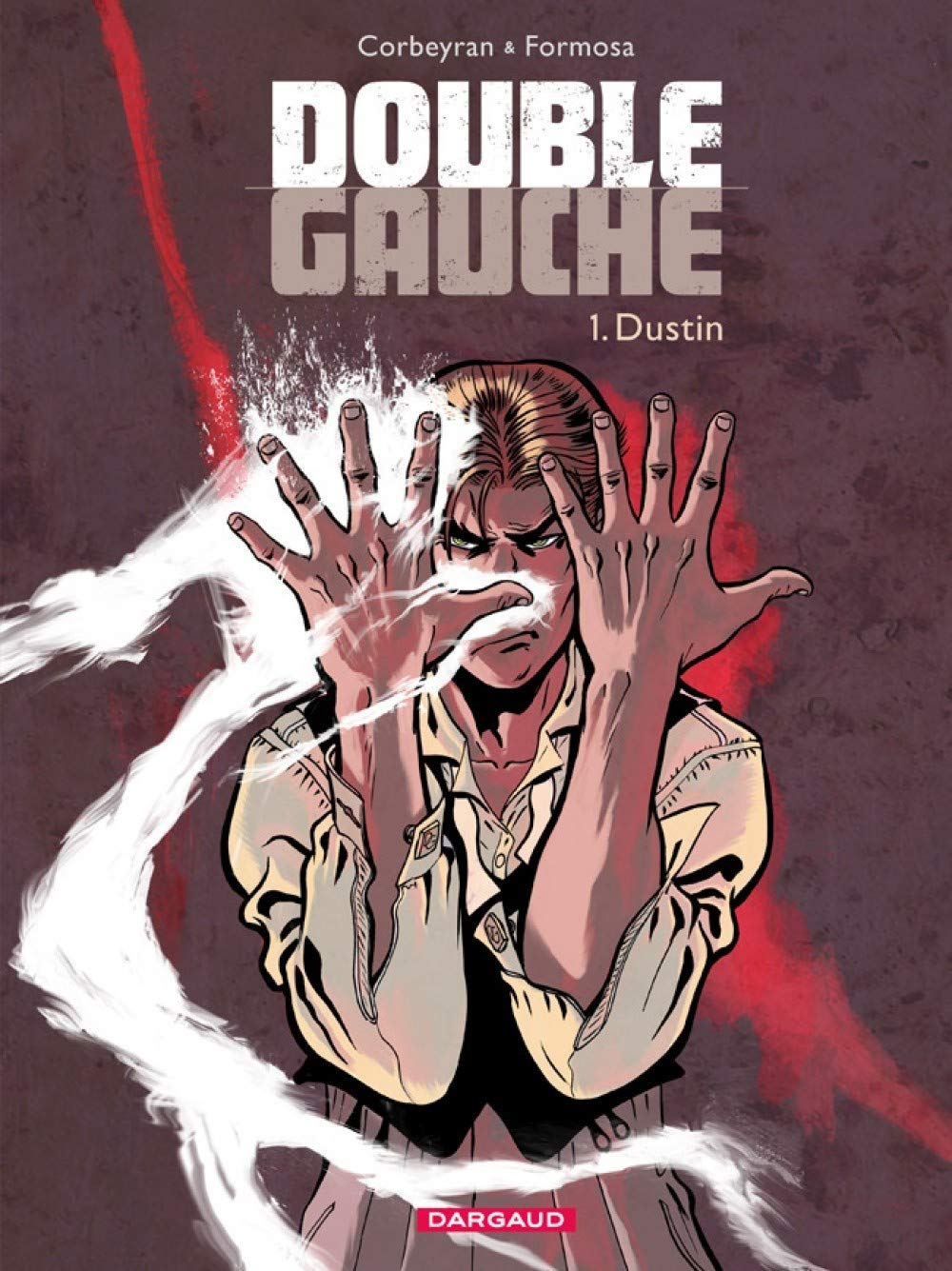 Double Gauche - Tome 1 - Dustin 9782205058468