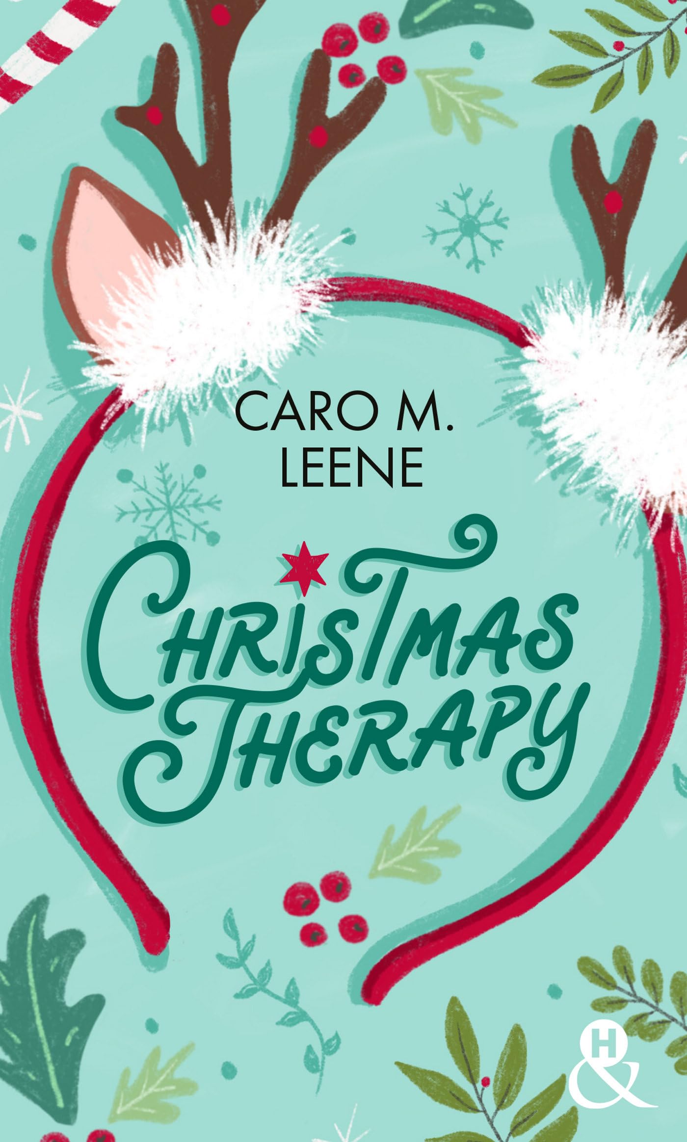 Christmas Therapy: Par l'autrice de "Cher Père Noël, je voudrais un mec !" et "Je te ferai aimer Noël !" 9782280493499