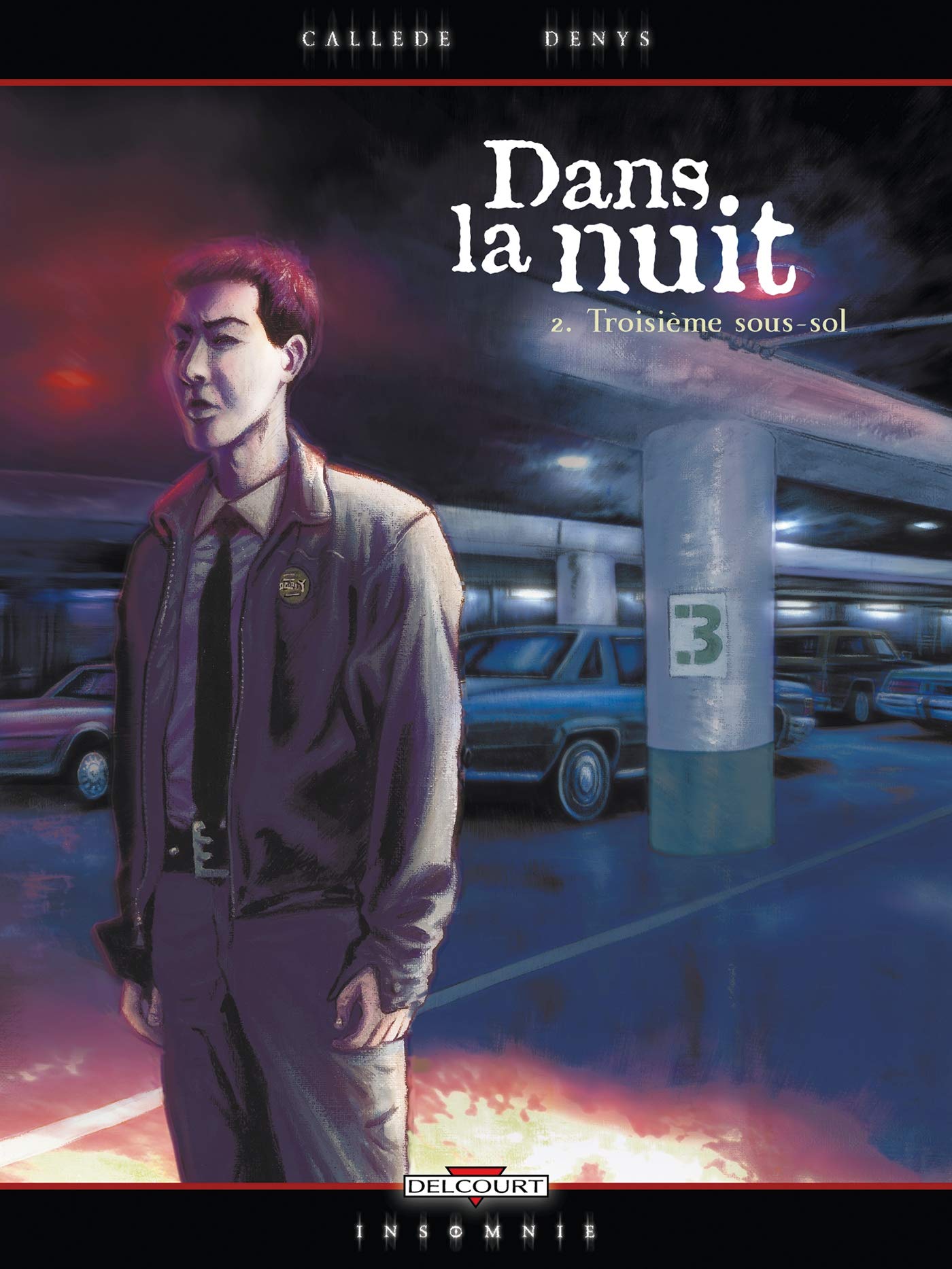 Dans la nuit, tome 2 : Troisième Sous-sol 9782840559368