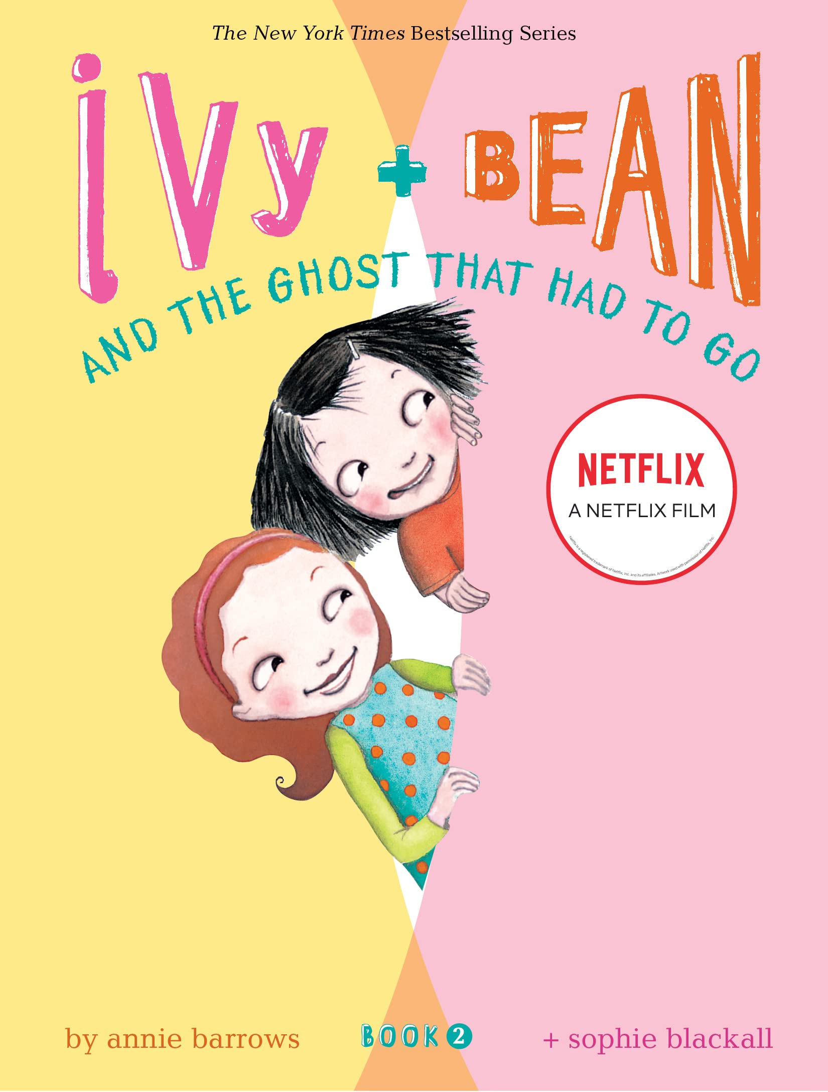 Ivy and Bean and the Ghost That Had to Go: Bk. 2 (Ivy and Bean) 9780811849111