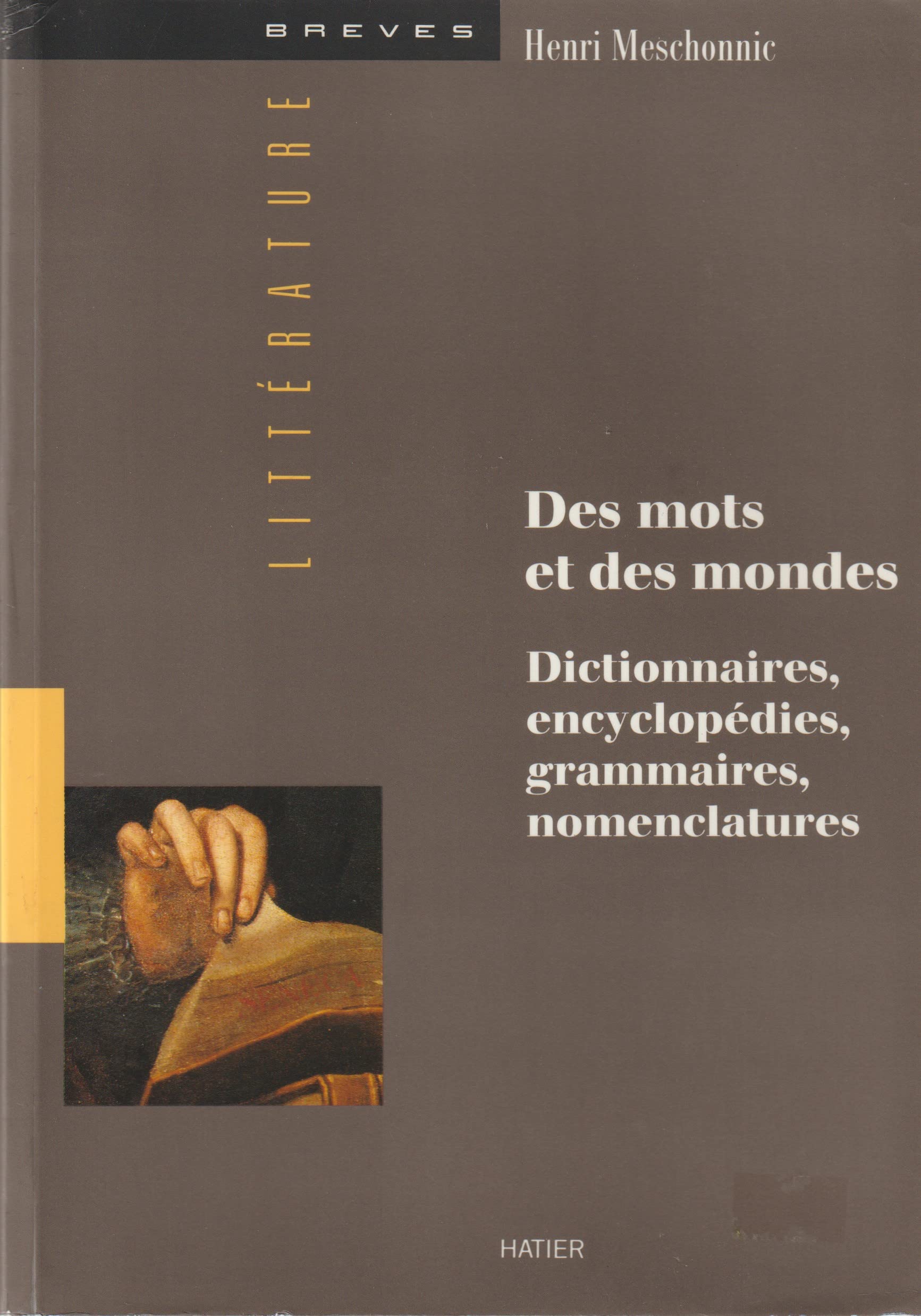 Des mots et des mondes : Dictionnaires, encyclopédies, grammaires, nomenclatures 9782218037269