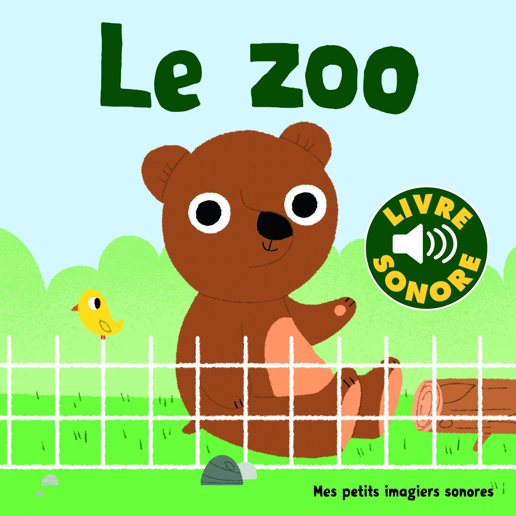 Le zoo • 6 animaux, 6 images, 6 sons • Livre Sonore dès 1 an 9782070696918