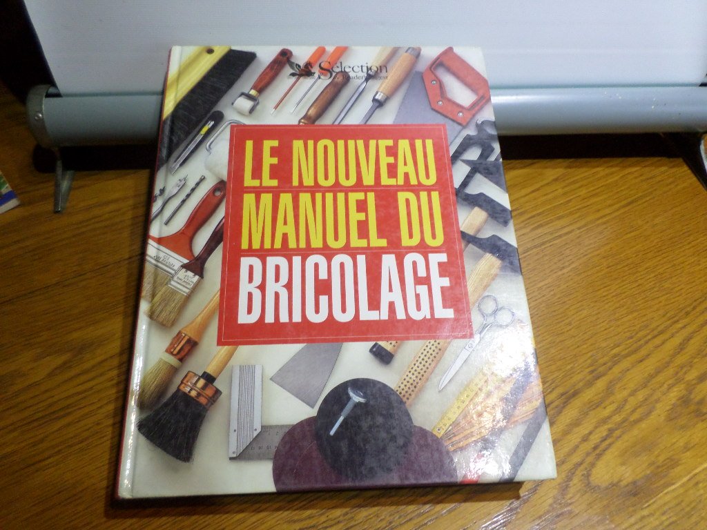 Le Nouveau Manuel du bricolage 9782709809559