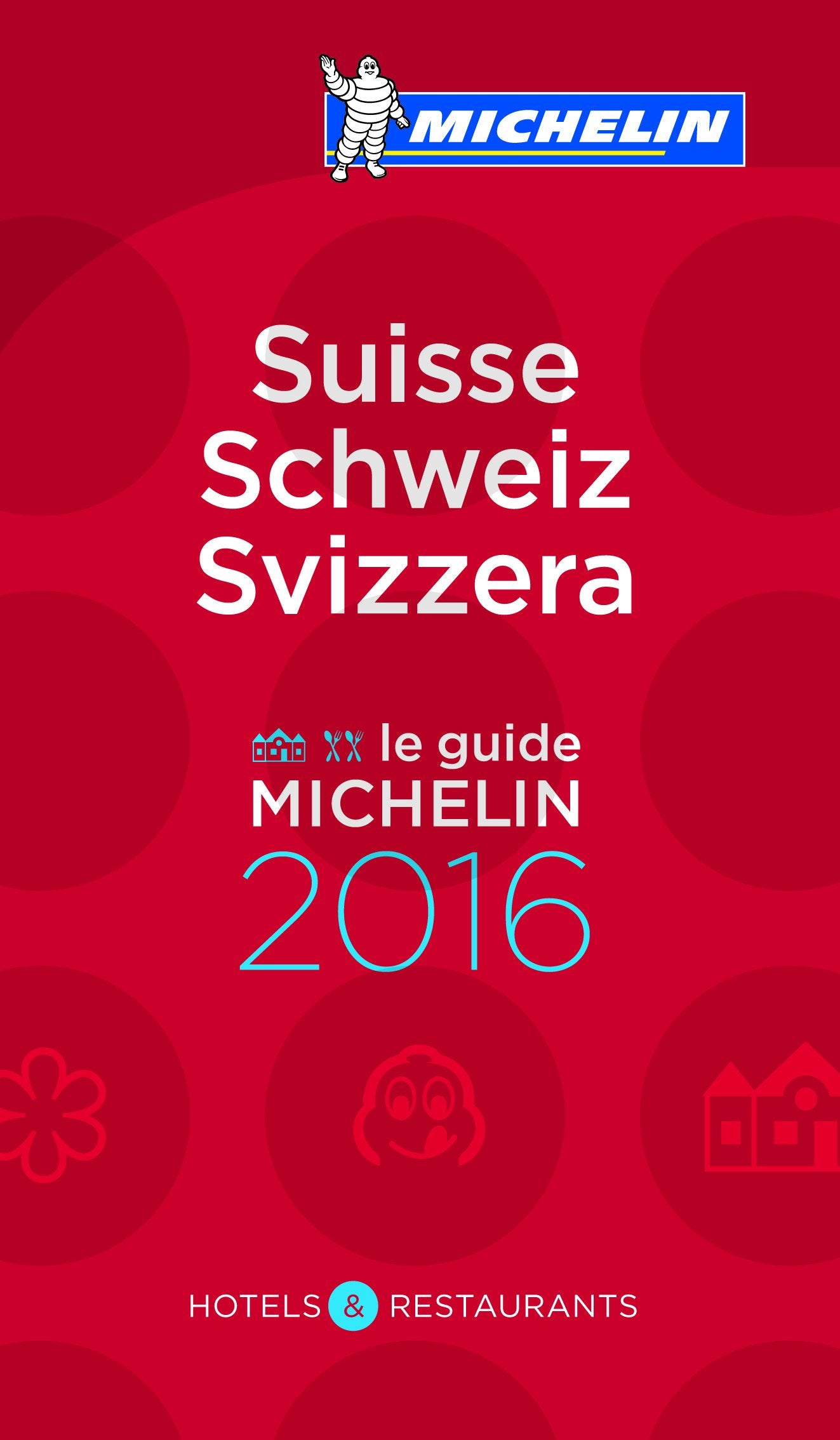 Michelin Red Guide Suisse Schweiz Svizzera 2016 9782067206182