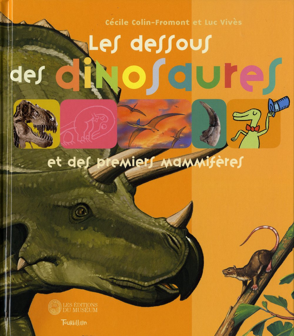 Les dessous des dinosaures et des premiers mammifères 9782848015378