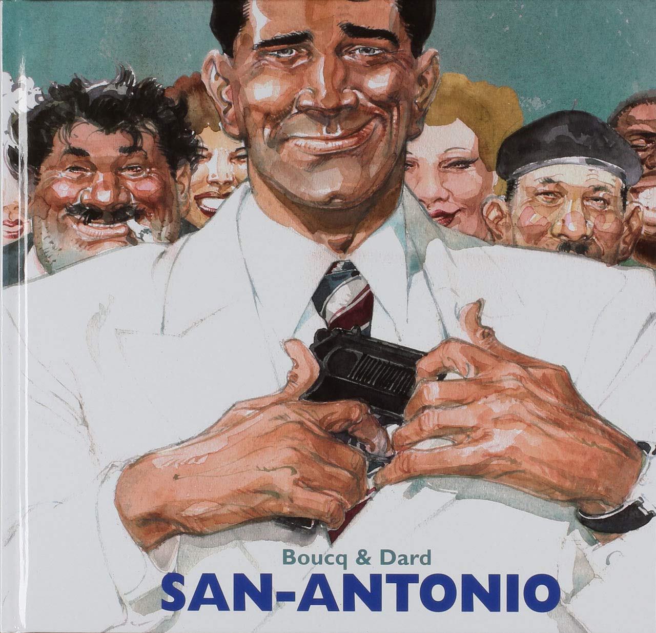 San-Antonio: Boucq & Dard 9782952429351