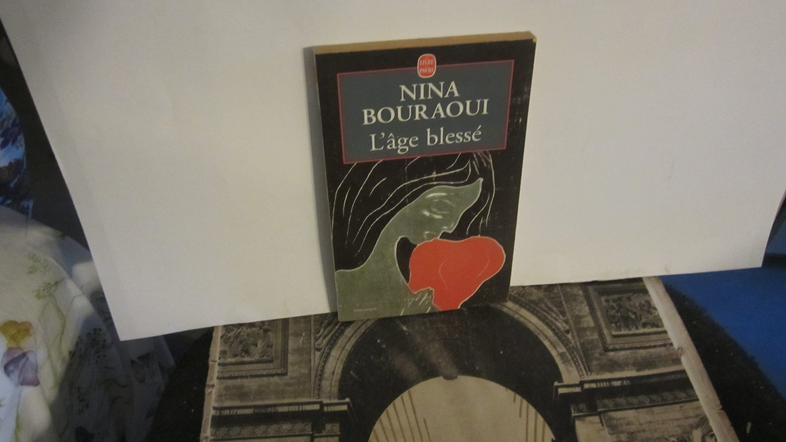 L'Âge blessé 9782253146919