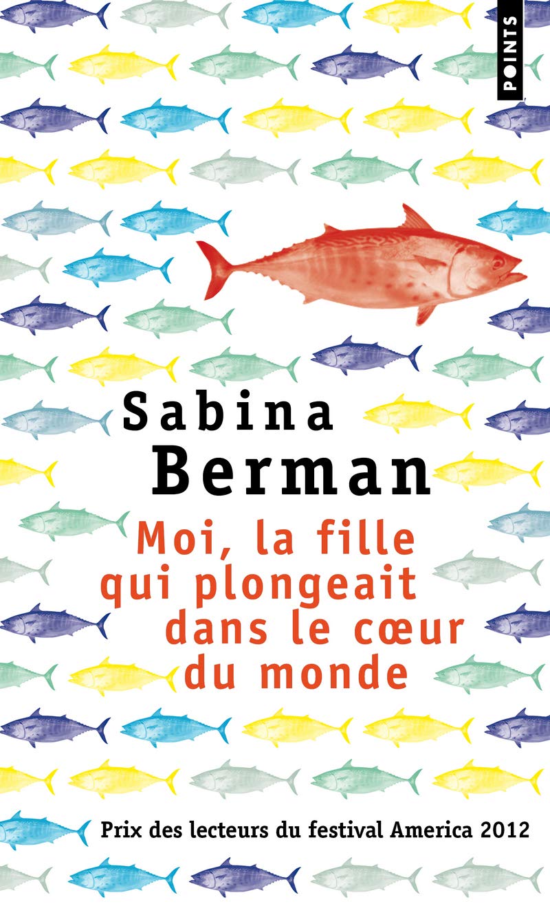 Moi, la fille qui plongeait dans le c ur du monde 9782757833872