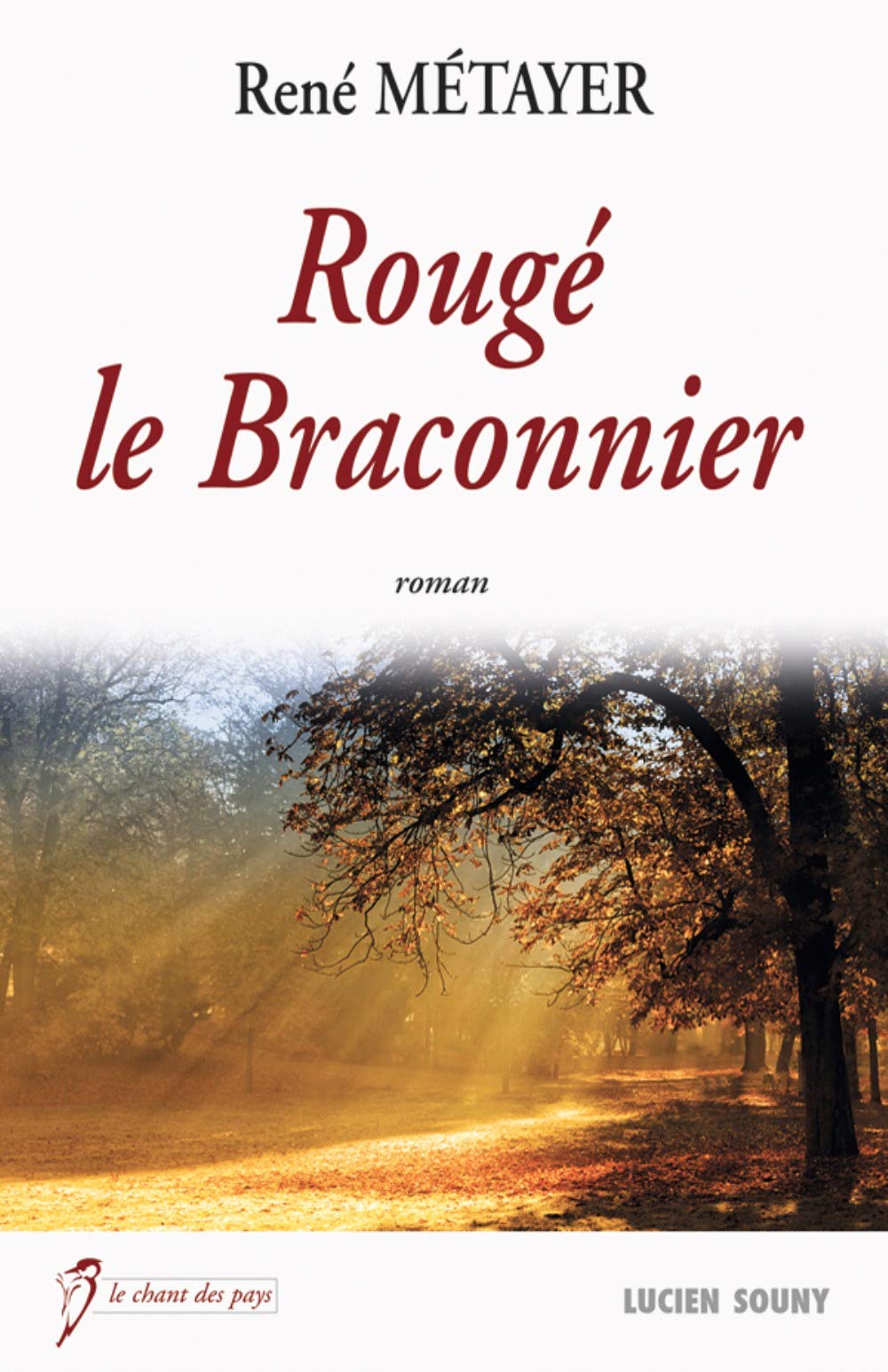 Rouge le braconnier 9782848864488