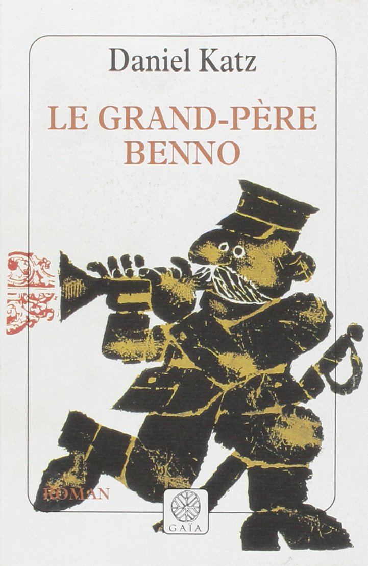 Le Grand-Père Benno 9782910030285