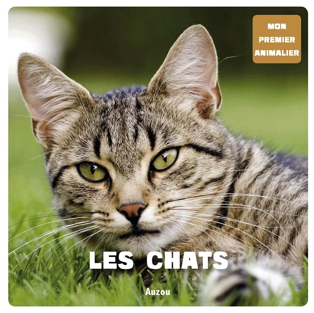 LES CHATS (Coll. ""Mon premier animalier"") 9782733820063