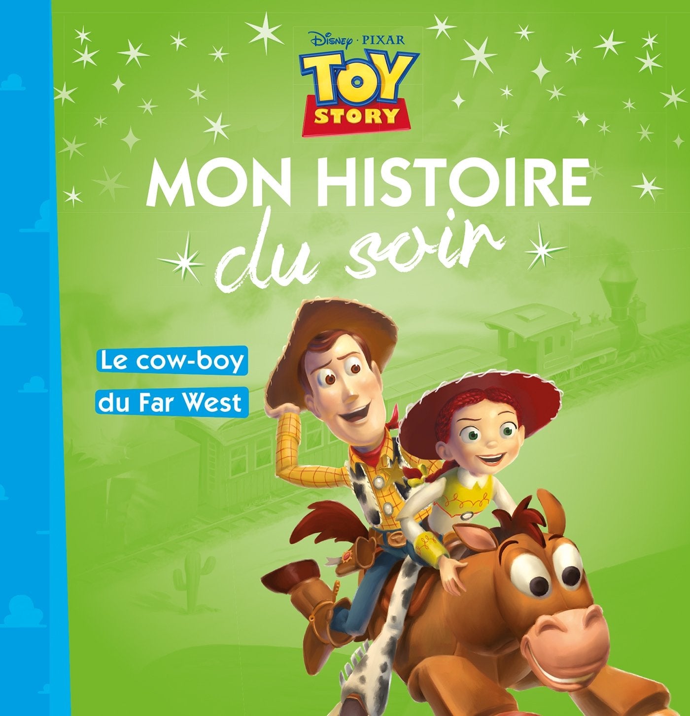 Toy Story: Le cow-boy du Far West 9782016260227