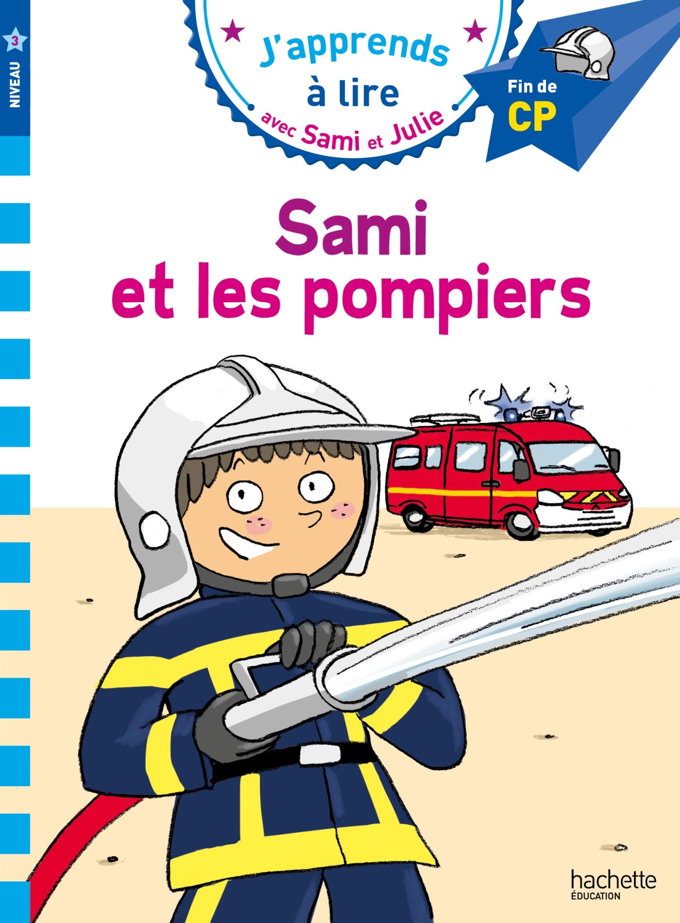 Sami et Julie CP Niveau 3 Sami et les pompiers 9782017076179