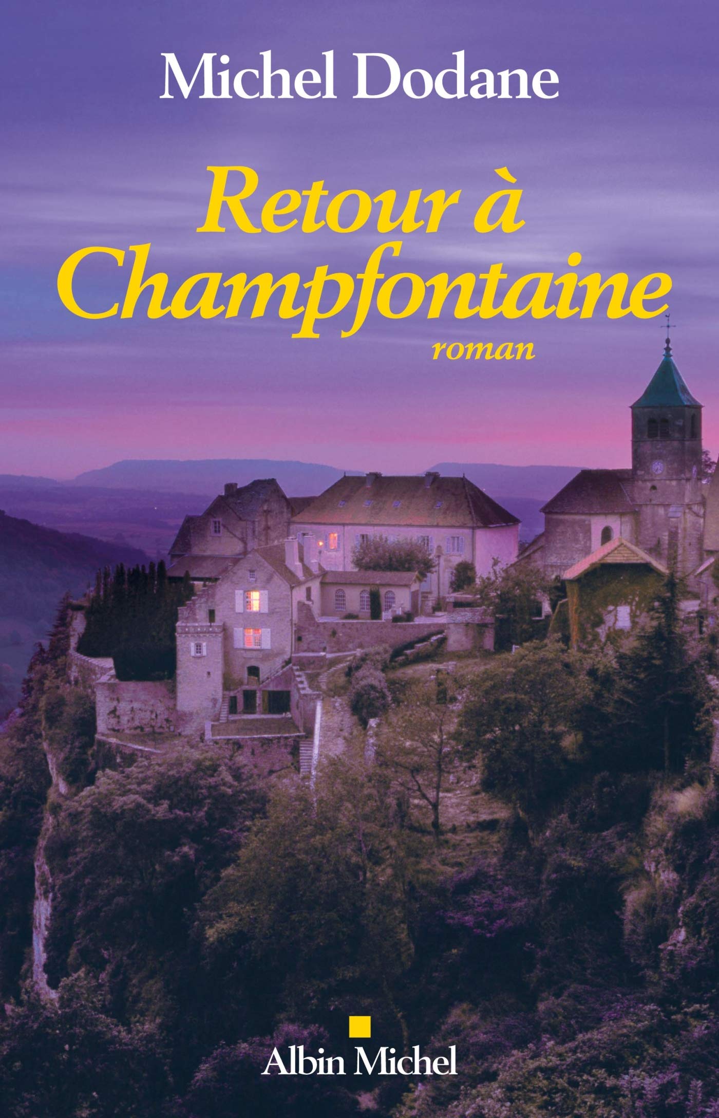 Retour à Champfontaine 9782226246998