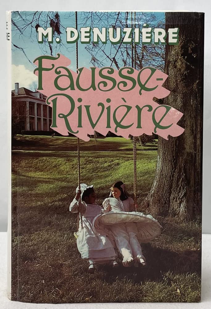 fausse-rivi-egrave-re-tome-ii-louisiane 9782724210484