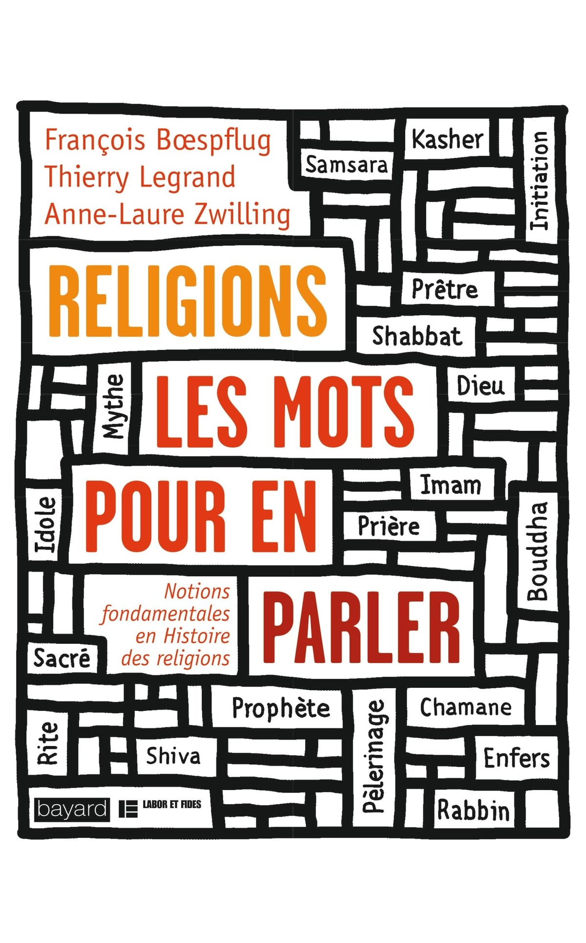 RELIGIONS, LES MOTS POUR EN PARLER: Notions fondamentales en Histoire des religions 9782227487260