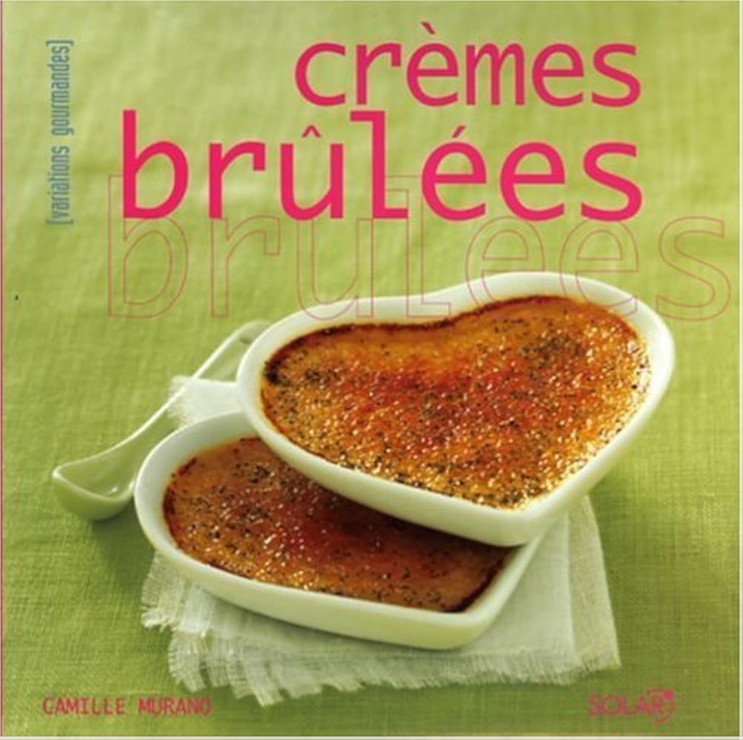 Crèmes brûlées 9782263039492