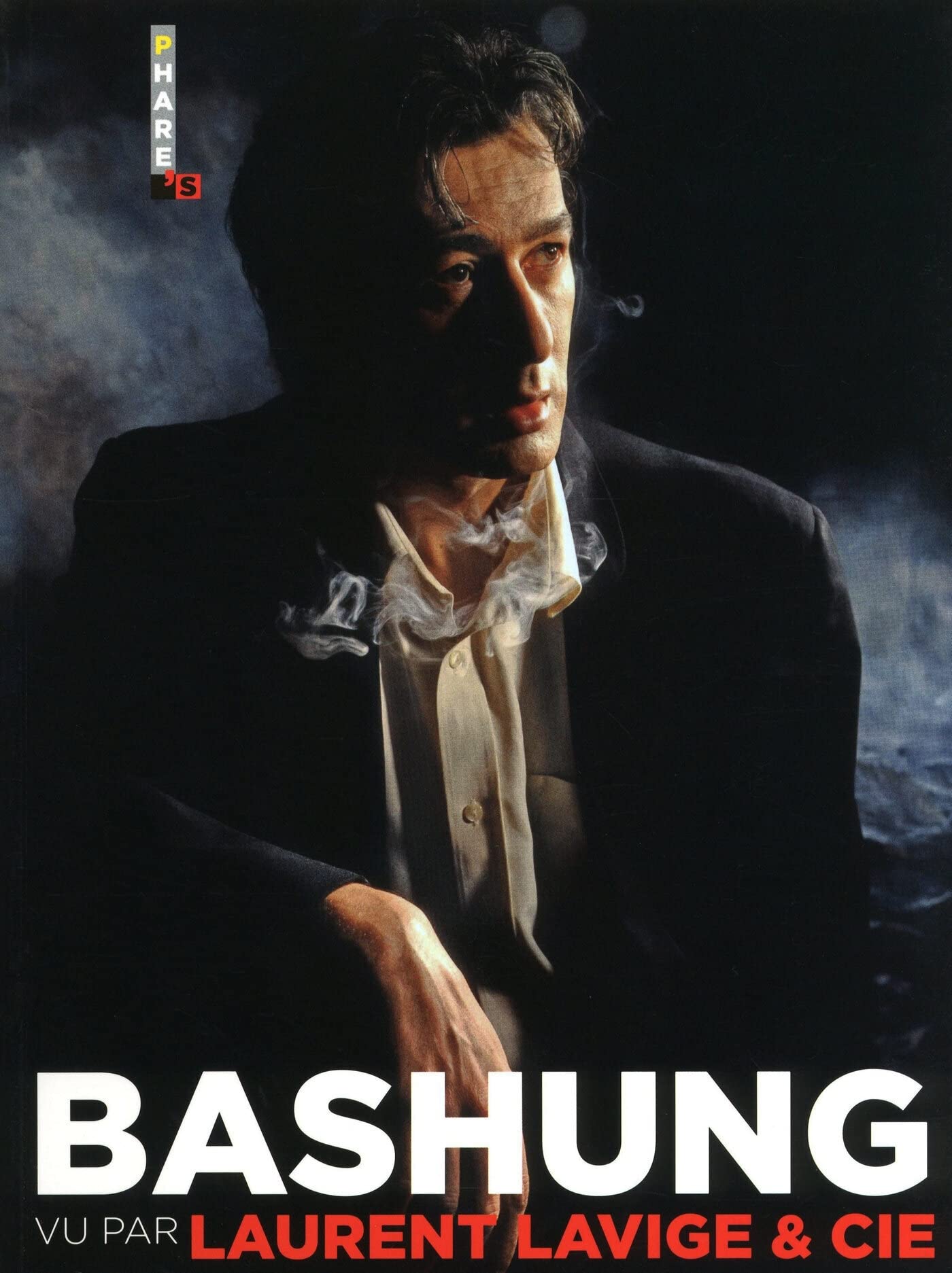 Bashung vu par laurent lavige & cie 9782755604283