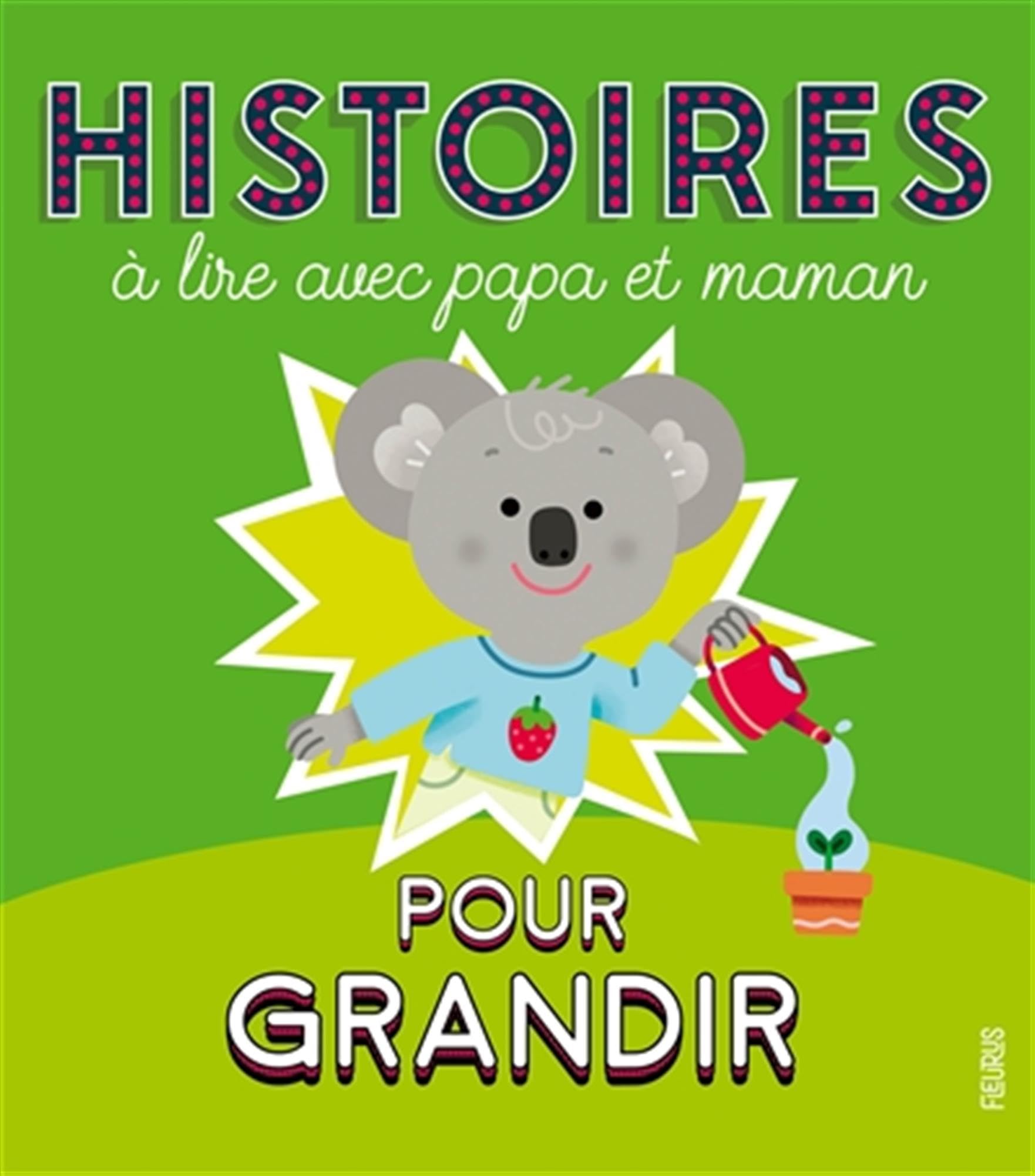 Histoires à lire avec papa et maman pour grandir 9782215171270