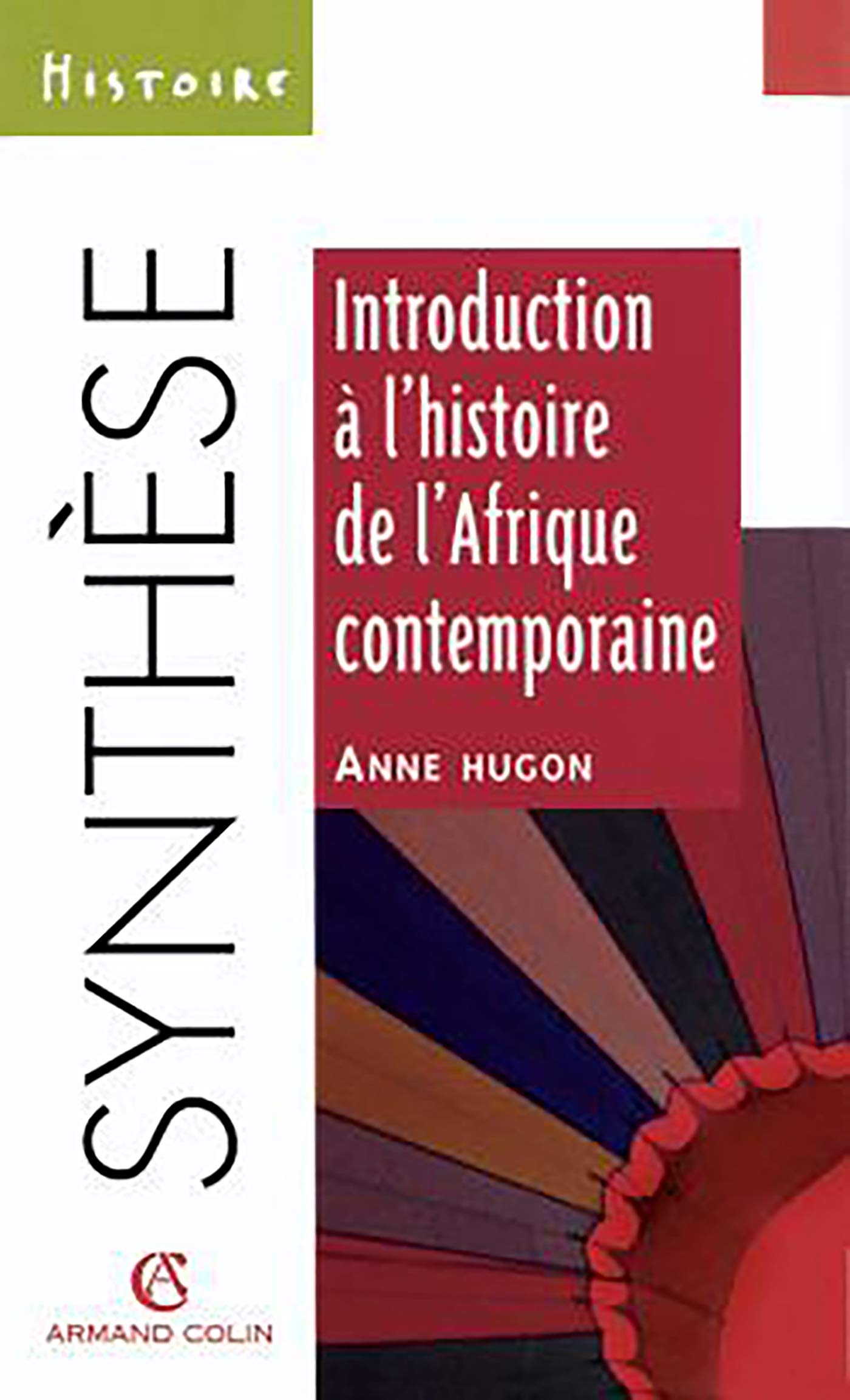 Introduction à l'histoire de l'Afrique contemporaine 9782200019037