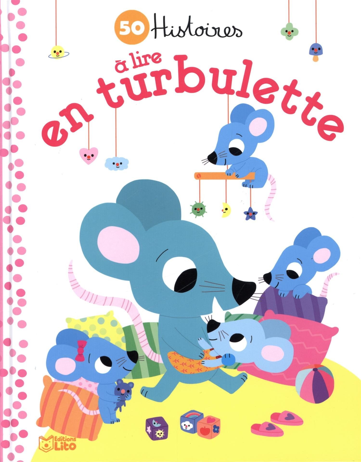 Mes Petites Histoires du Soir : 50 Histoires en Turbulette - Dès 2 ans 9782244418490