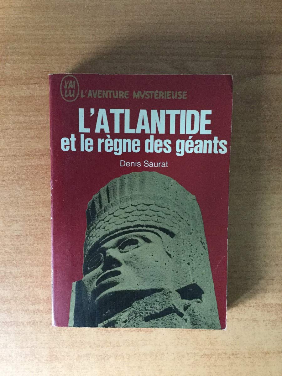 L'atlantide et le règne des géants. 