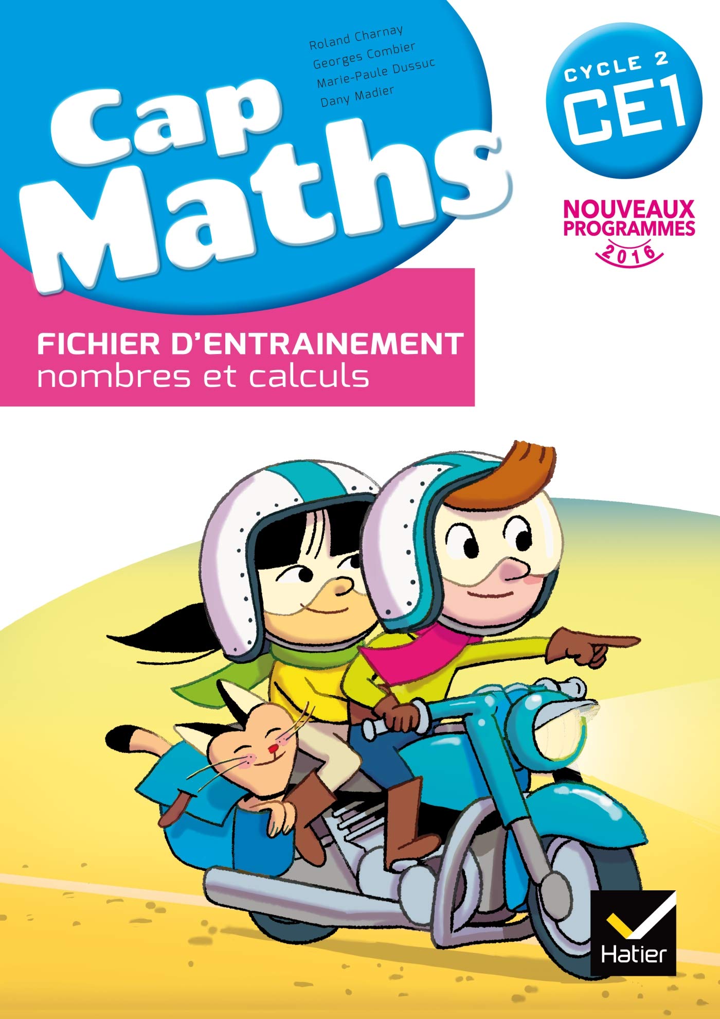 Cap Maths CE1 éd. 2016 - Fichier d'entrainement PAS VENDU SEUL 9782218999413