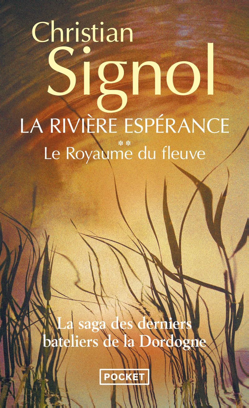 Le Royaume du fleuve (La rivière Espérance, tome 2) 9782266107785