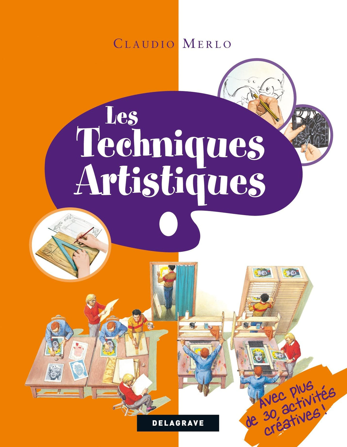 Les techniques artistiques (2009) - Référence: Avec plus de 30 activités créatives 9782206015057