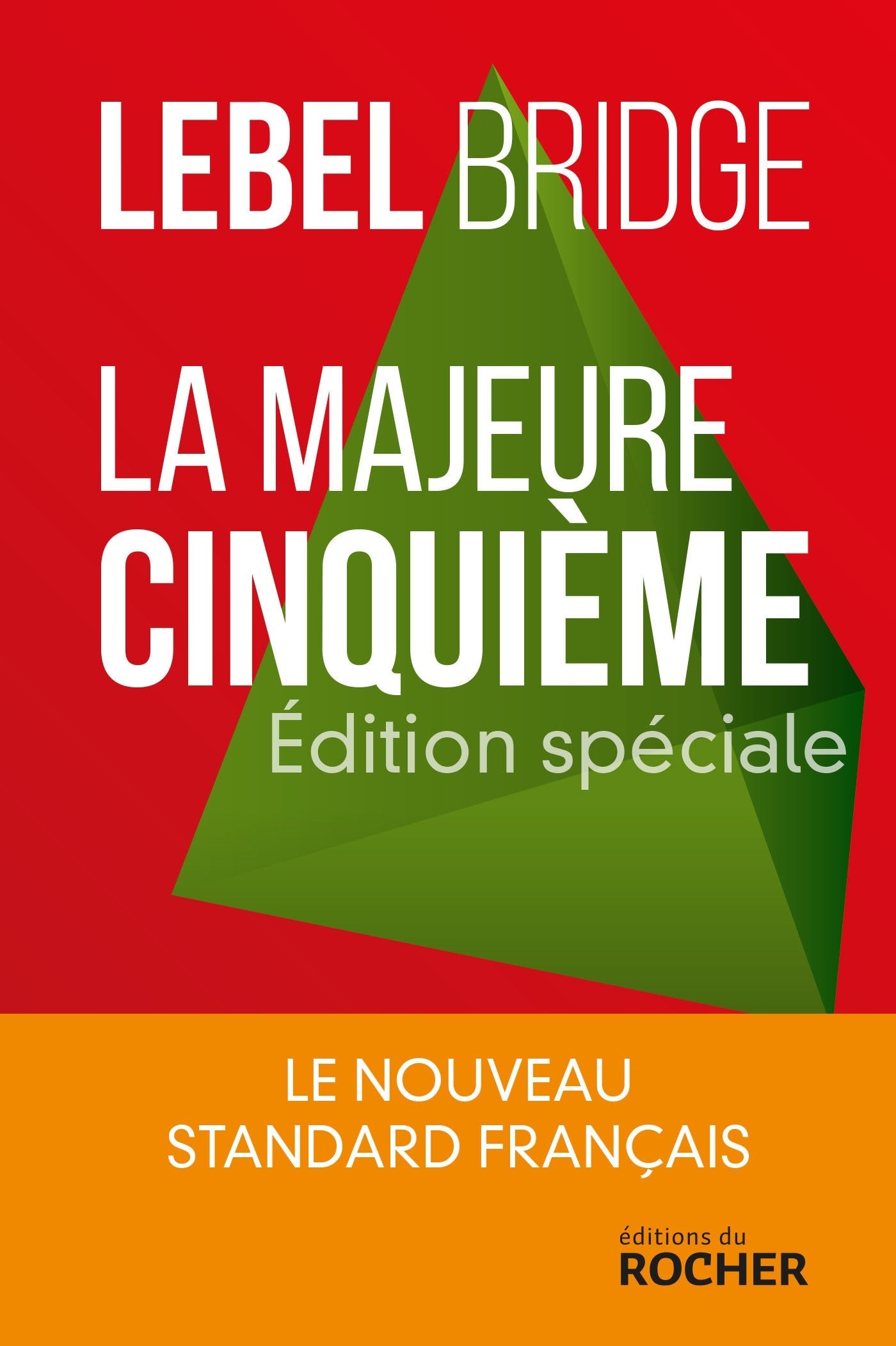 La majeure cinquième - édition spéciale: La nouveau standard français 9782268077628