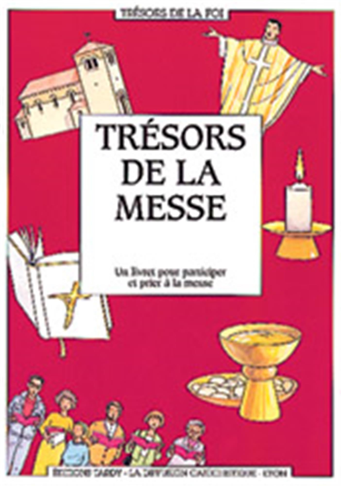 Les trésors de la Messe 9782710503682