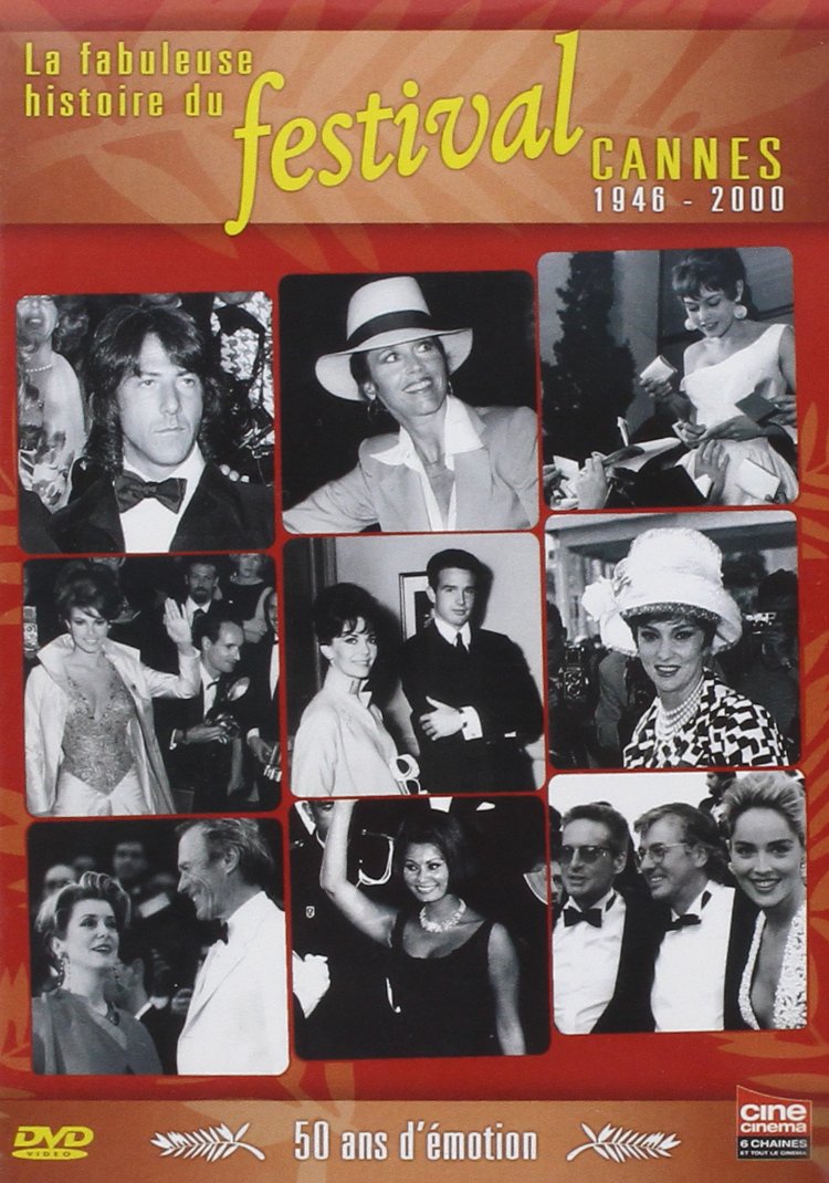 La Fabuleuse histoire du Festival de Cannes 1946 - 2000 3541351963332