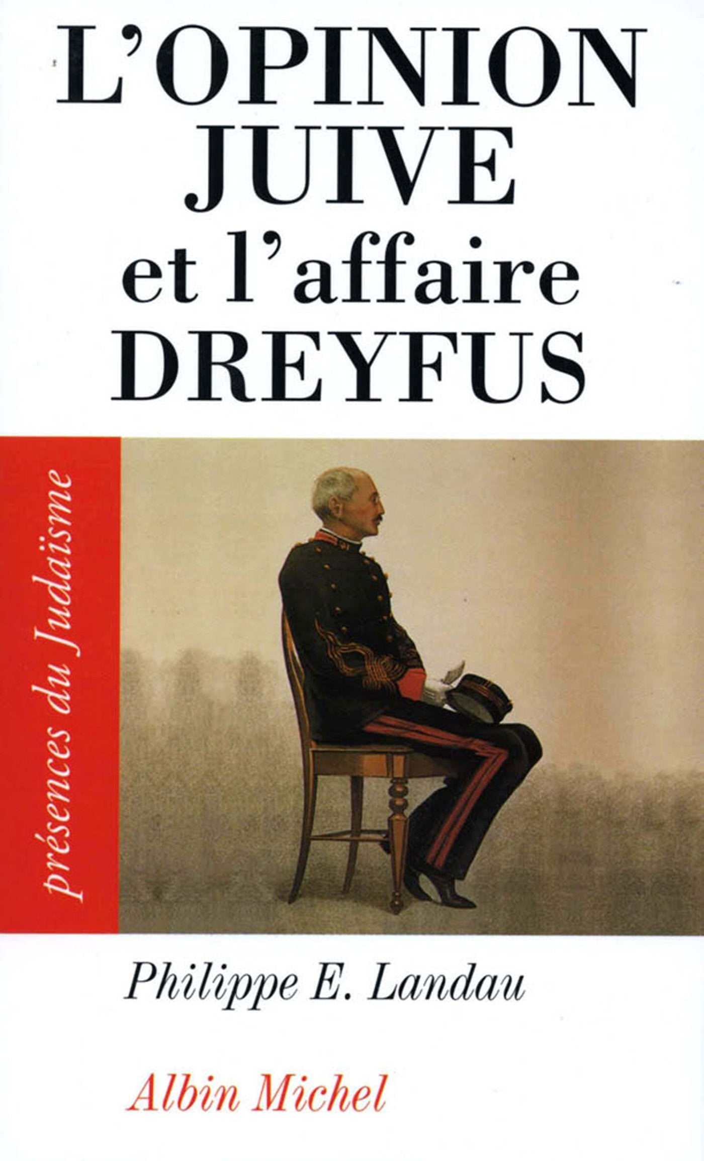 L'Opinion juive et l'affaire Dreyfus 9782226075536